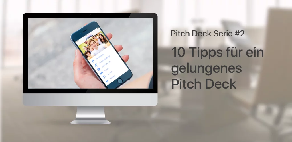 10 Tipps für Ihr Pitch Deck